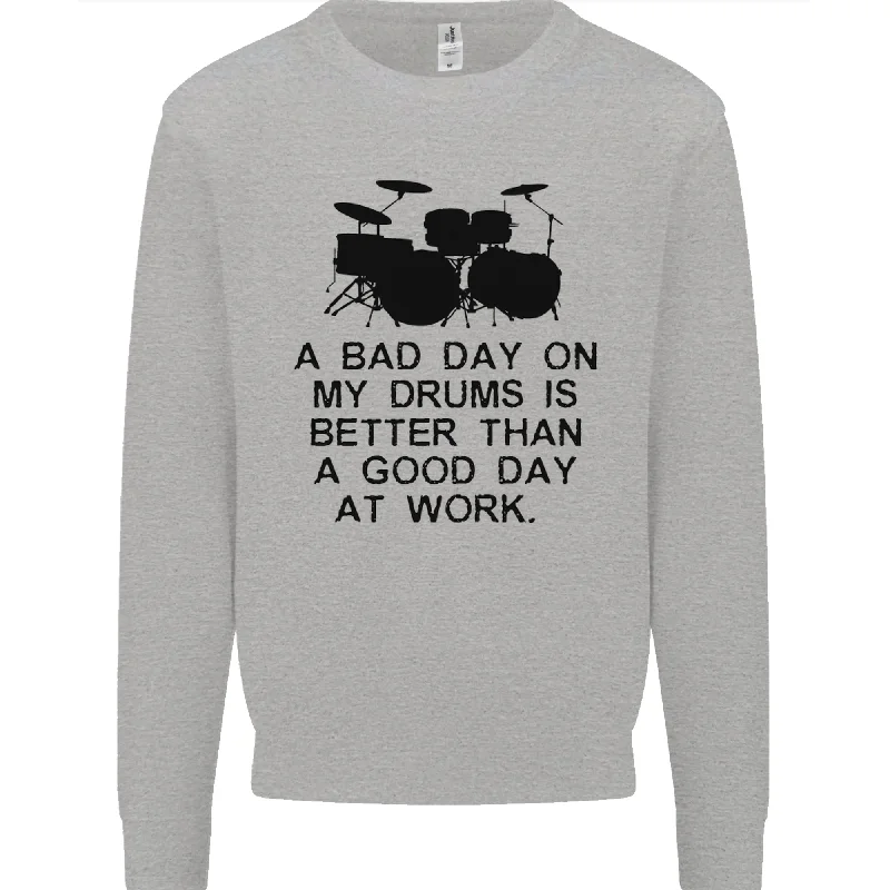 A Bad Day on My Drums Drummer Drumming Mens Sweatshirt Jumper Hoodie with Monochrome Minimalist Simple A Bad Day on My Drums Drummer Drumming Mens Sweatshirt Jumper Hoodie with Monochrome Minimalist Simple